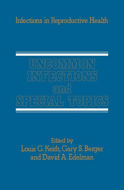 Uncommon Infections and Special Topics - 