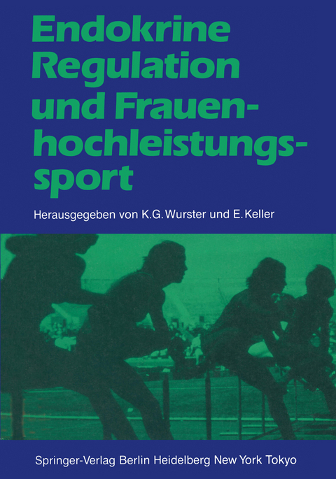 Endokrine Regulation und Frauenhochleistungssport - 