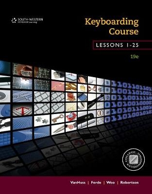 Keyboarding Course, Lessons 1-25 - Donna Woo, Connie Forde, Vicki Robertson