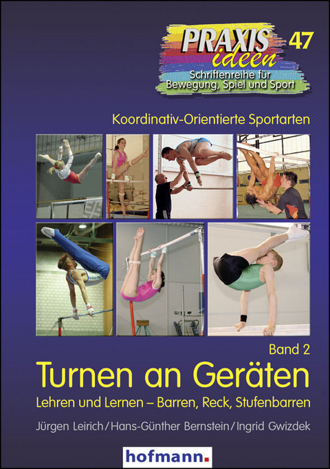 Turnen an Geräten - Jürgen Leirich, Hans G Bernstein, Ingrid Gwizdek