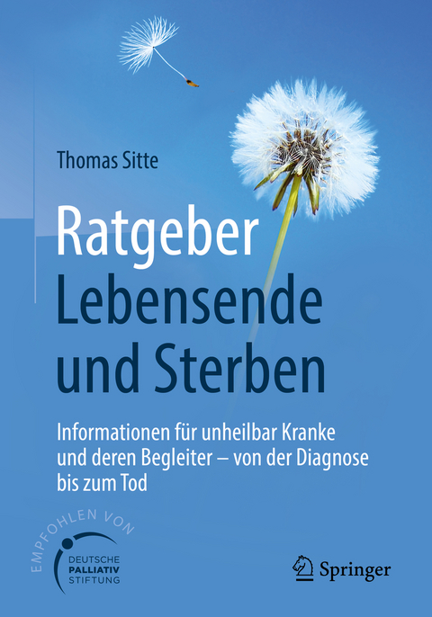 Ratgeber Lebensende und Sterben - Thomas Sitte