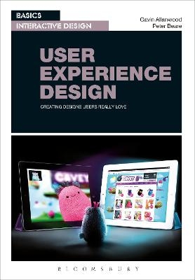 Basics Interactive Design: User Experience Design - Gavin Allanwood, Peter Beare