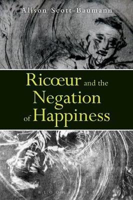 Ricoeur and the Negation of Happiness - Dr Alison Scott-Baumann