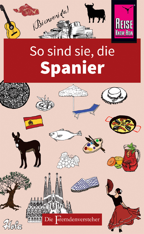 So sind sie, die Spanier - Nick Lawson, Drew Launay