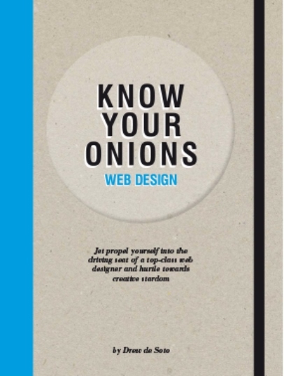 Know Your Onions Web design: Jet propel yourself into the driving - Drew de Soto