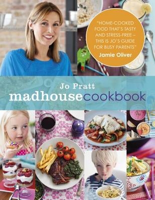 Madhouse Cookbook - Jo Pratt