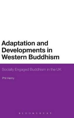 Adaptation and Developments in Western Buddhism - Phil Henry