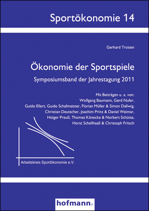 Ökonomie der Sportspiele - Gerhard Trosien