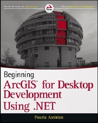 Beginning ArcGIS for Desktop Development using .NET - Pouria Amirian