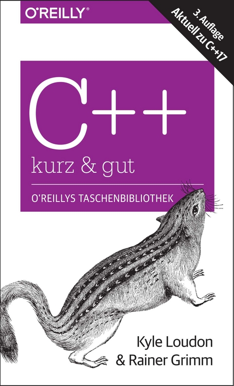 C++ – kurz & gut - Kyle Loudon, Rainer Grimm