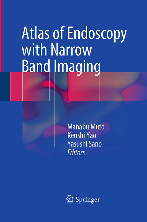 Atlas of Endoscopy with Narrow Band Imaging - 