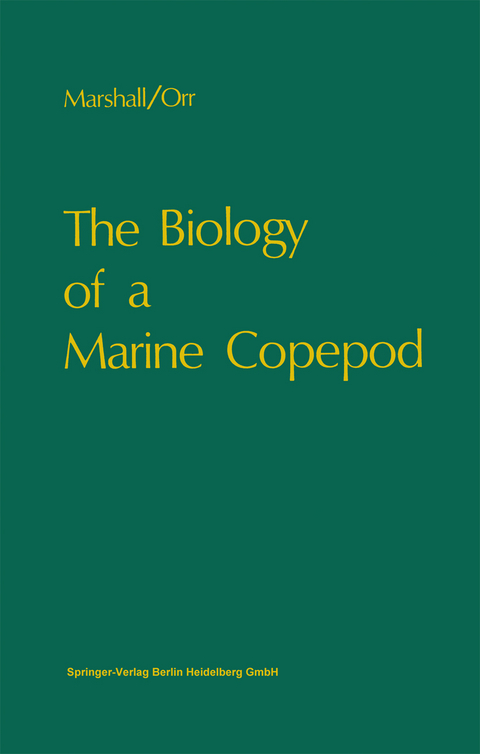 The Biology of a Marine Copepod - S. M. Marshall, A. P. Orr