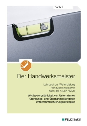 Der Handwerksmeister - Buch 1 - Jan Frerichs, Jan Glockauer, Angela Leschnig, Christian Winter