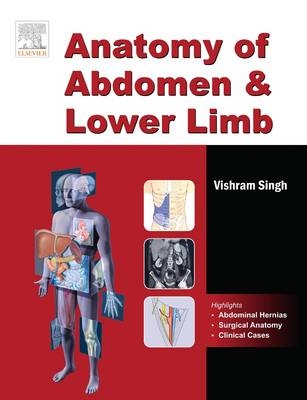 Anatomy of Abdomen and Lower Limb - Vishram Singh