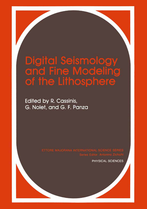 Digital Seismology and Fine Modeling of the Lithosphere - 