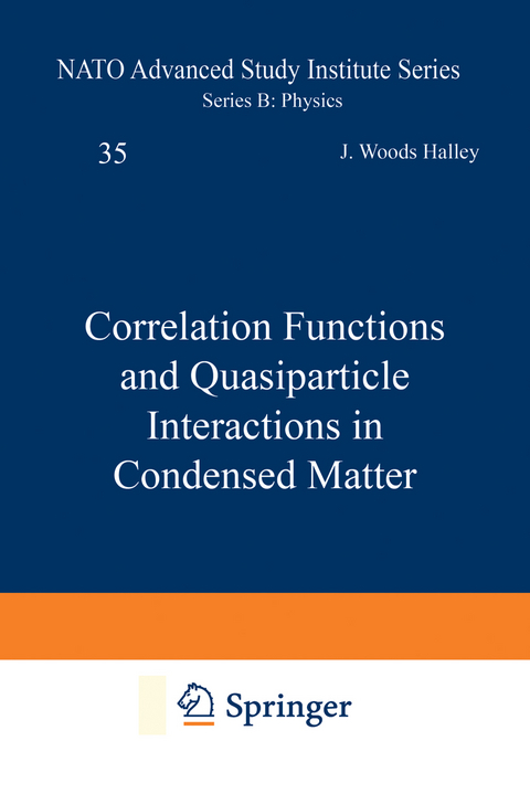 Correlation Functions and Quasiparticle Interactions in Condensed Matter - 