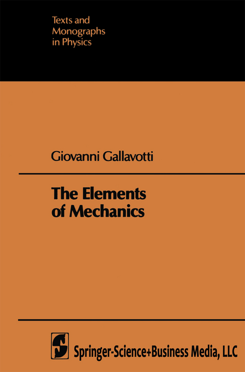 The Elements of Mechanics - Giovanni Gallavotti