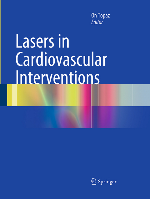 Lasers in Cardiovascular Interventions - 