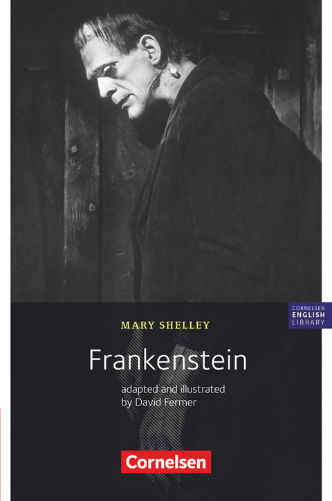 Cornelsen English Library - Für den Englischunterricht in der Sekundarstufe I - Fiction - 10. Schuljahr, Stufe 2 - Mary Shelley