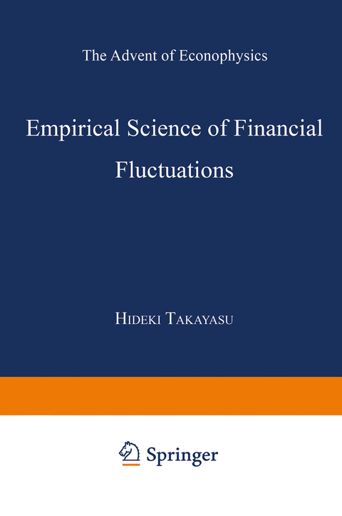 Empirical Science of Financial Fluctuations - 