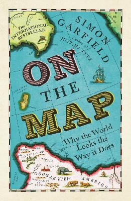 On The Map - Simon Garfield