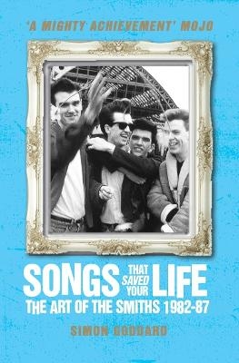 Songs That Saved Your Life (Revised Edition) - Simon Goddard