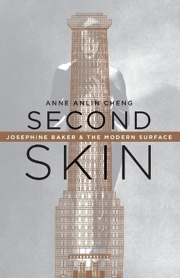 Second Skin - Anne Anlin Cheng