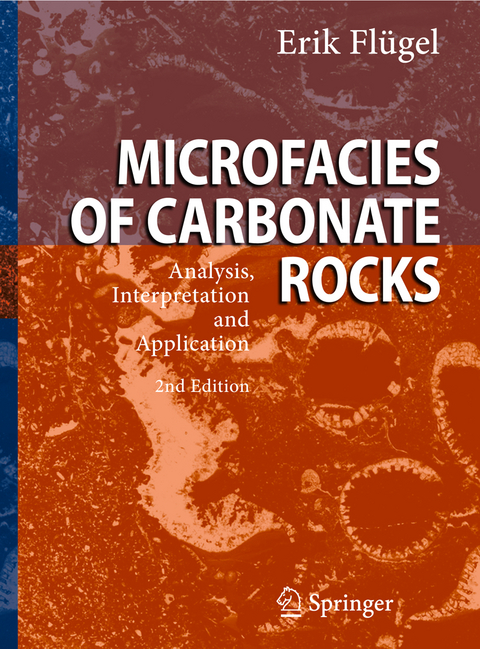 Microfacies of Carbonate Rocks - Erik Flügel