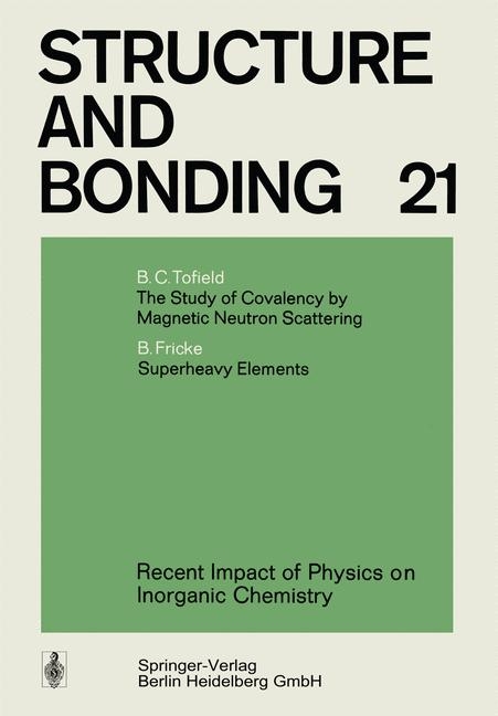 Recent Impact of Physics on Inorganic Chemistry - B. C. Tofield, B. Fricke