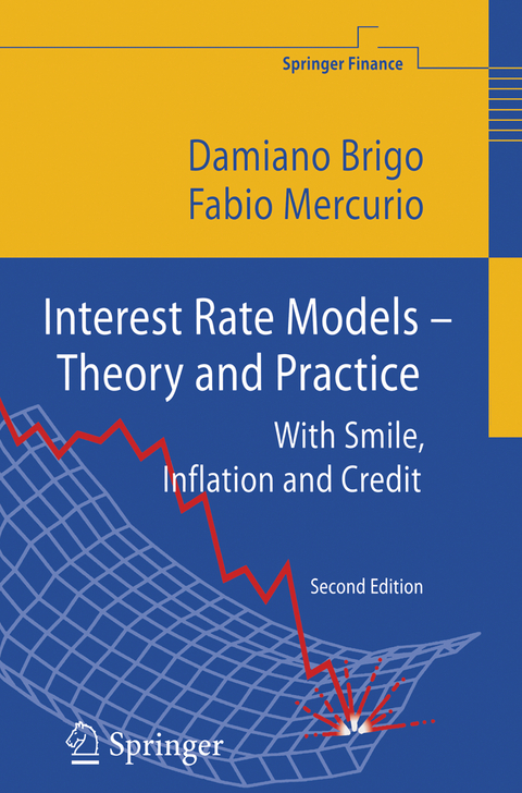 Interest Rate Models - Theory and Practice - Damiano Brigo, Fabio Mercurio