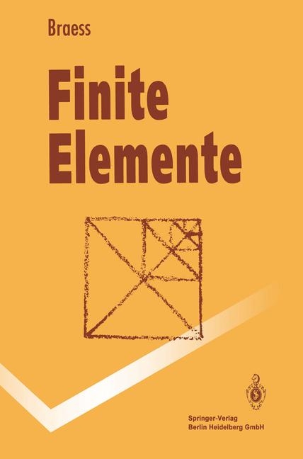 Finite Elemente - Dietrich Braess