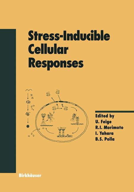 Stress-Inducible Cellular Responses - 