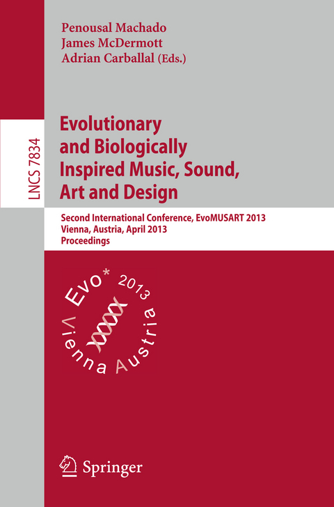 Evolutionary and Biologically Inspired Music, Sound, Art and Design - 