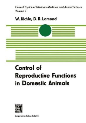 Control of Reproductive Functions in Domestic Animals - 