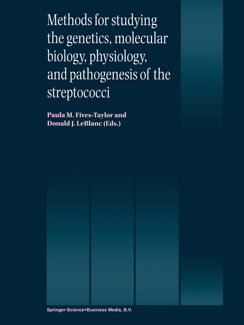 Methods for studying the genetics, molecular biology, physiology, and pathogenesis of the streptococci - 