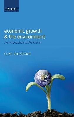 Economic Growth and the Environment - Clas Eriksson