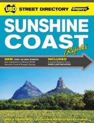 Sunshine Coast Refidex Street Directory 7th ed -  UBD Gregory's