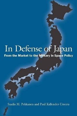 In Defense of Japan - Saadia Pekkanen, Paul Kallender-Umezu