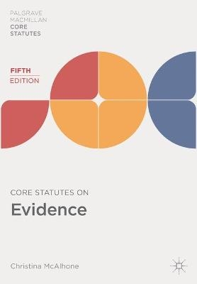 Core Statutes on Evidence - Christina McAlhone