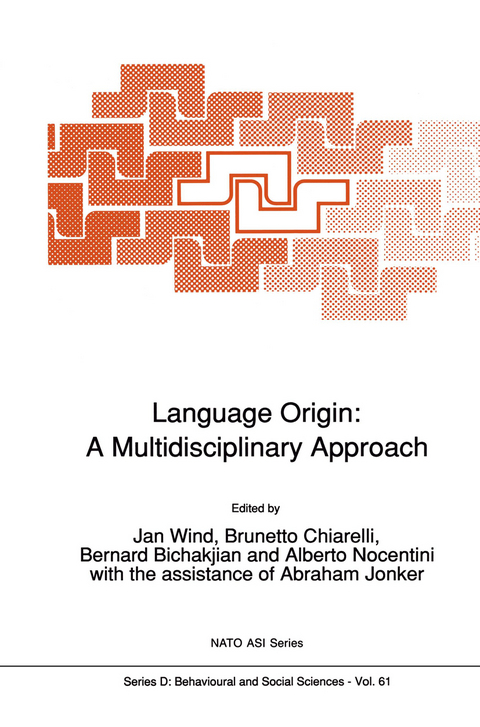 Language Origin: A Multidisciplinary Approach - 