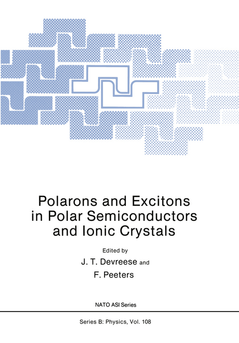 Polarons and Excitons in Polar Semiconductors and Ionic Crystals - J.T. Devreese, F. Peeters