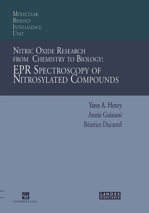 Nitric Oxide Research from Chemistry to Biology: EPR Spectroscopy of Nitrosylated Compounds - Yann A. Henry, Annie Guissani, Beatrice Ducastel