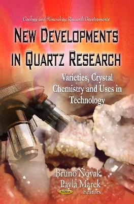 New Developments in Quartz Research - 