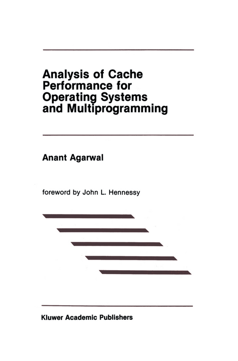 Analysis of Cache Performance for Operating Systems and Multiprogramming -  Agarwal