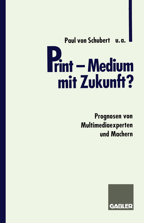 Print — Medium mit Zukunft? - 