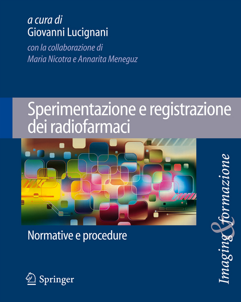 Sperimentazione e registrazione dei radiofarmaci - 