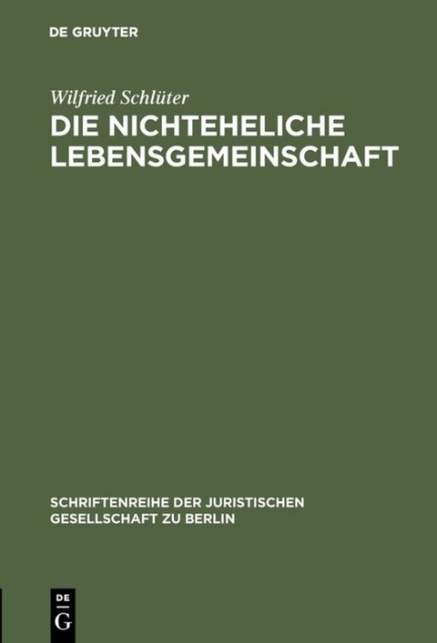 Die nichteheliche Lebensgemeinschaft - Wilfried Schlüter