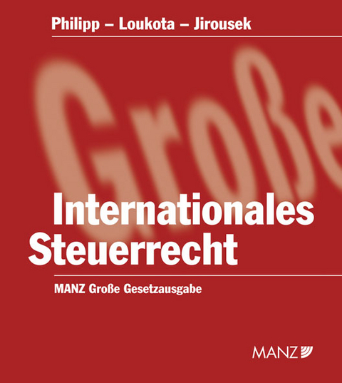 Internationales Steuerrecht inkl. 35. Erg.-Lfg. - 