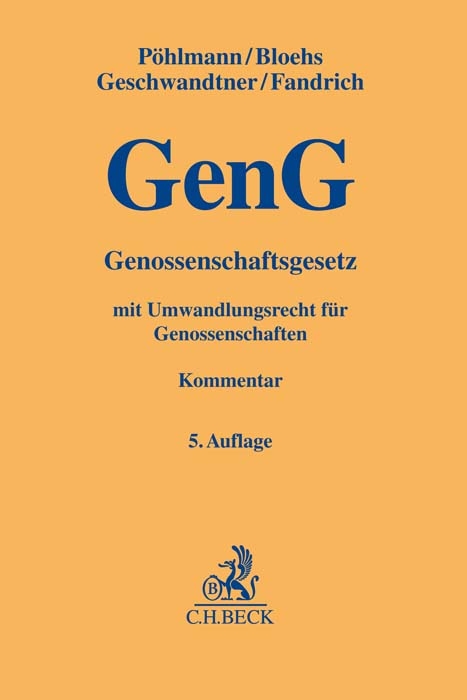 Genossenschaftsgesetz - Peter Pöhlmann, Joachim Bloehs, Marcus Geschwandtner, Andreas Fandrich, Eduard Hettrich