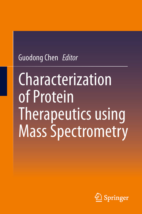 Characterization of Protein Therapeutics using Mass Spectrometry - 